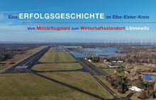 Eine Erfolgsgeschichte im Elbe-Elster-Kreis: Vom Militärflugplatz zum Wirtschaftsstandort Lönnewitz