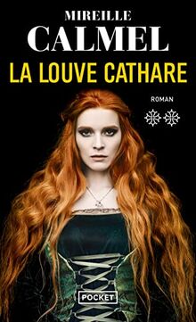 La louve cathare. Vol. 2