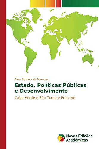 Estado, Políticas Públicas e Desenvolvimento: Cabo Verde e São Tomé e Príncipe