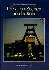 Die Blauen Bücher, Die alten Zechen an der Ruhr