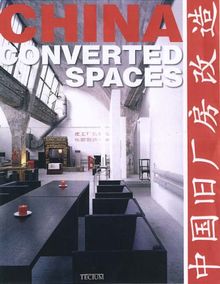 China : converted spaces