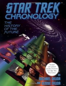 The Star Trek Chronology: A History of the Future: The History of the Future