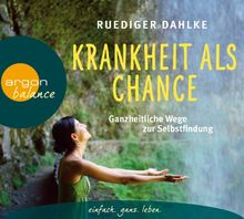 Krankheit als Chance: Ganzheitliche Wege zur Selbstheilung von Dahlke, Rüdiger | Buch | Zustand gut