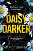 Daisy Darker: A Gripping Psychological Thriller With a Killer Ending You'll Never Forget (Amazing True Animal Stories)