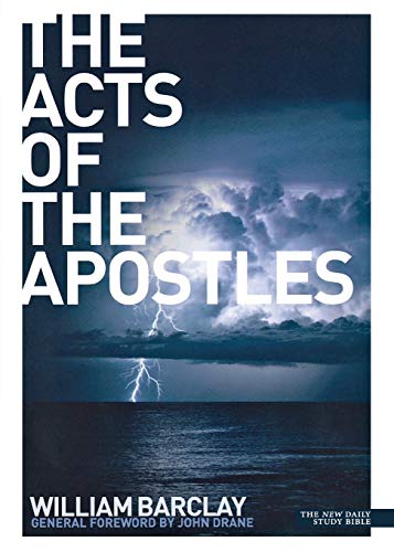 New Daily Study Bible: The Acts of the Apostles