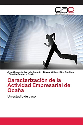 Caracterización de la Actividad Empresarial de Ocaña: Un estudio de caso