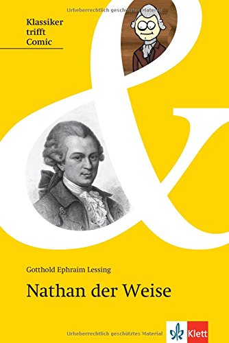 Nathan der Weise: Originaltext mit Comic und Annotationen (Klassiker trifft Comic)