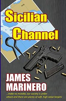 Sicilian Channel (The Maghreb Trilogy 1, Band 1)