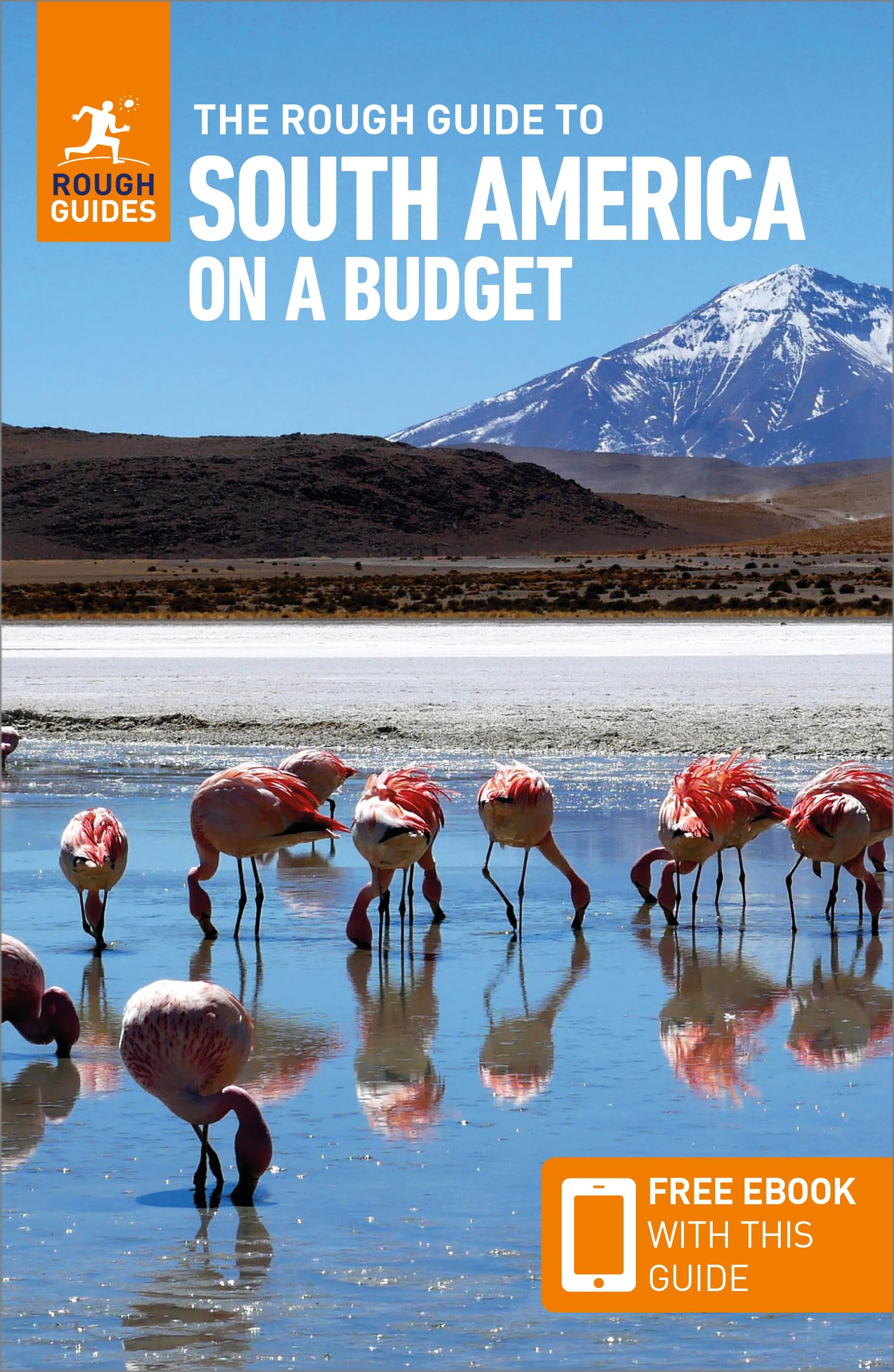 The Rough Guide to South America on a Budget: Travel Guide with eBook (Rough Guides on a Budget)