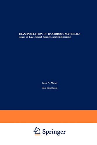 Transportation of Hazardous Materials: Issues in Law, Social Science, and Engineering
