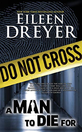 A Man to Die For: Medical Thriller