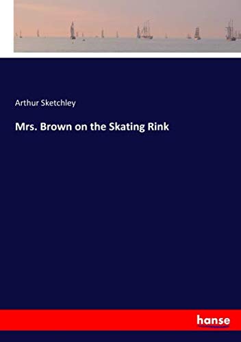 Mrs. Brown on the Skating Rink
