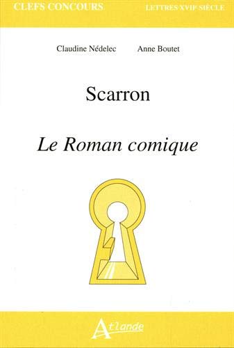 Scarron : Le Roman Comique