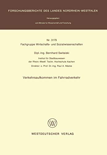 Verkehrsaufkommen im Fahrradverkehr (Forschungsberichte des Landes Nordrhein-Westfalen, 3179, Band 3179)