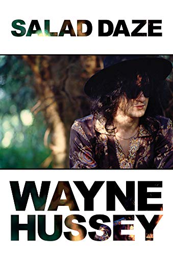 Wayne Hussey Salad Daze