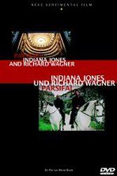 Parsifal - Indiana Jones und Richard Wagner
