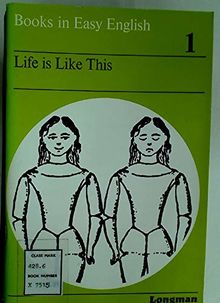 Life is Like This (Pleasant Books in Easy English S.)