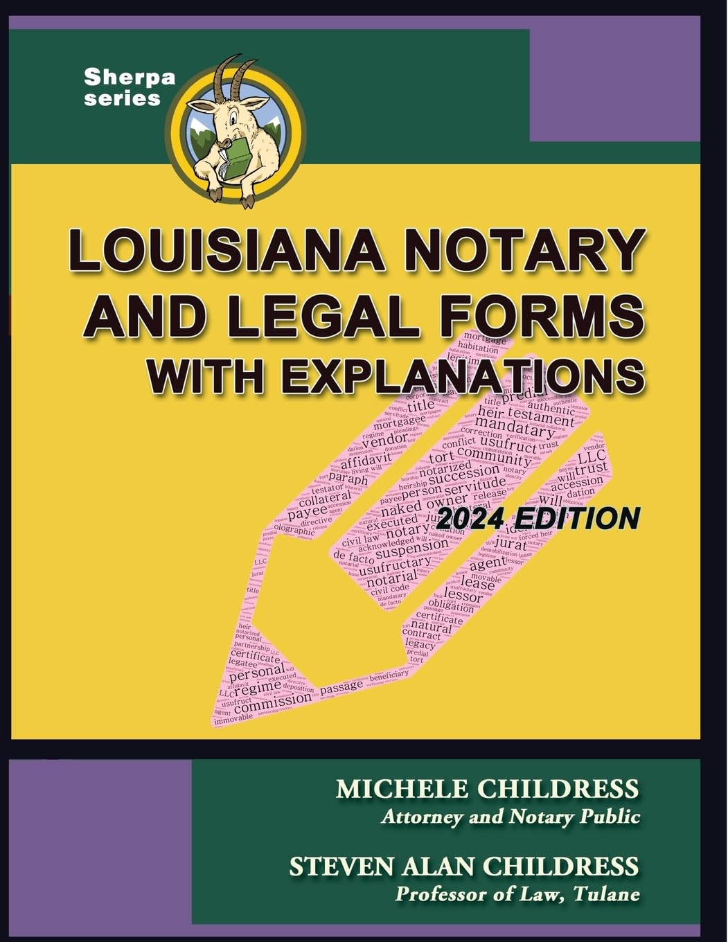 Louisiana Notary and Legal Forms with Explanations: 2024 Edition (Sherpa, Band 15)