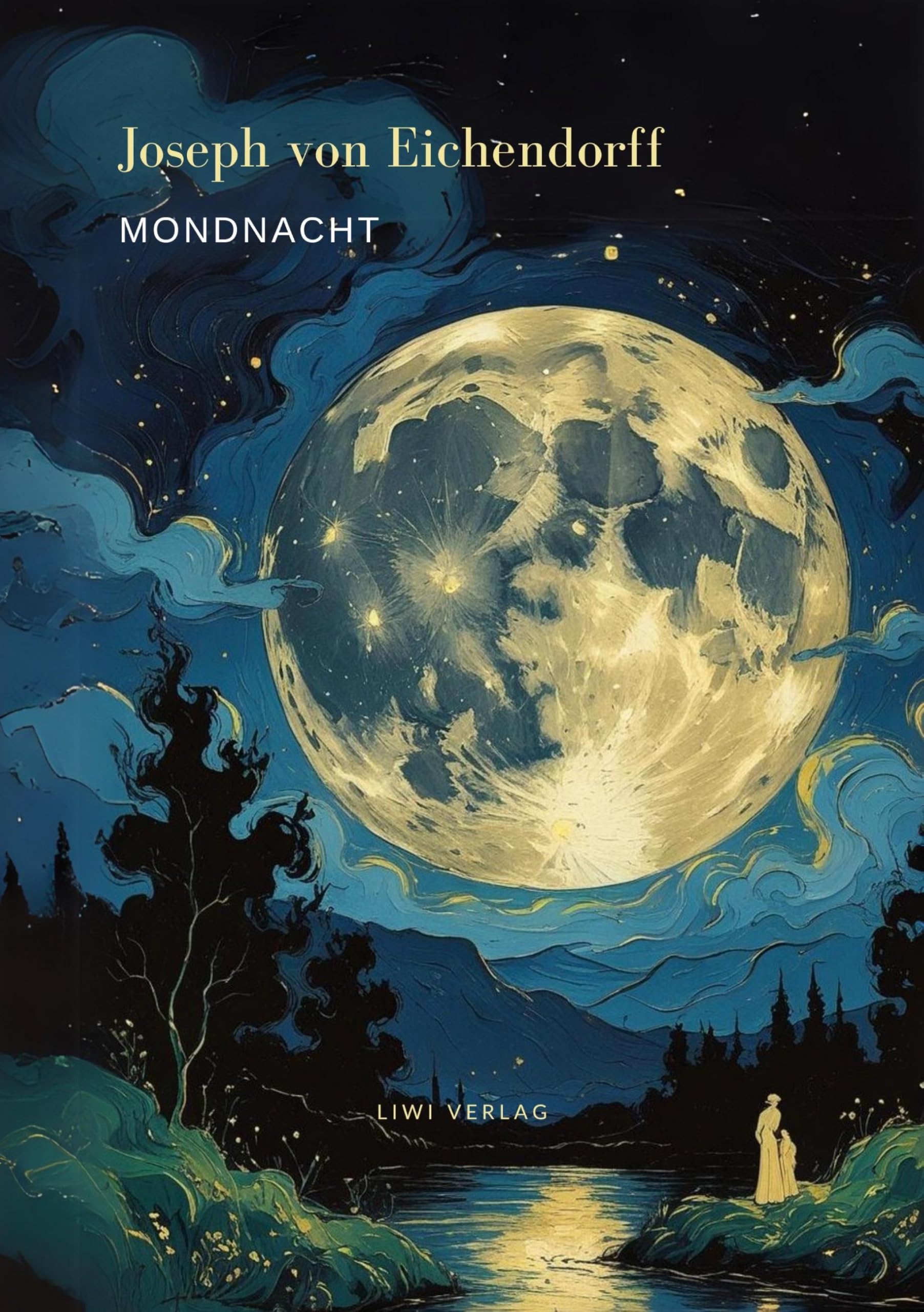 Mondnacht - Die schönsten Gedichte