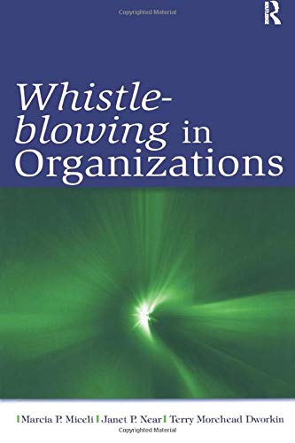 Whistle-Blowing in Organizations (Lea's Organization and Management Series, Band 2)