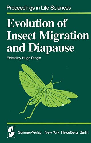 Evolution of Insect Migration and Diapause (Proceedings in Life Sciences)
