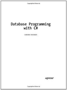 Database Programming with C# (Expert's Voice)