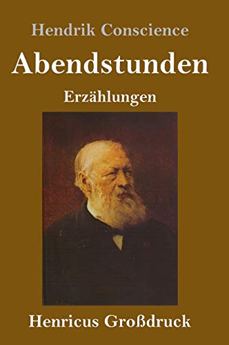 Abendstunden (Großdruck): Erzählungen