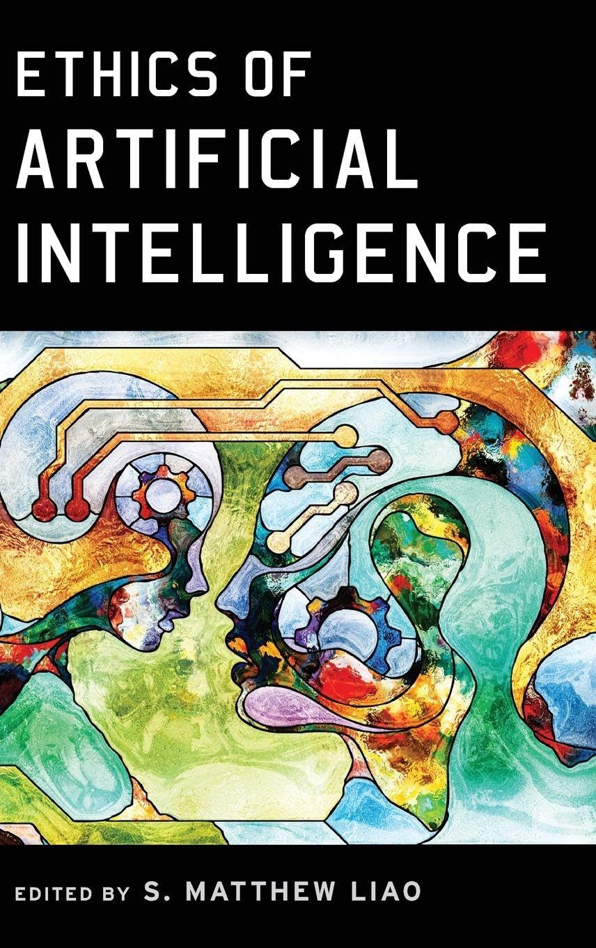 Liao Ethics Of Artificial Intelligence