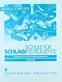 Schule für Schlaginstrumente: Gruppenunterricht im Elementarbereich. Schlag-Instrumente. Lehrerband.