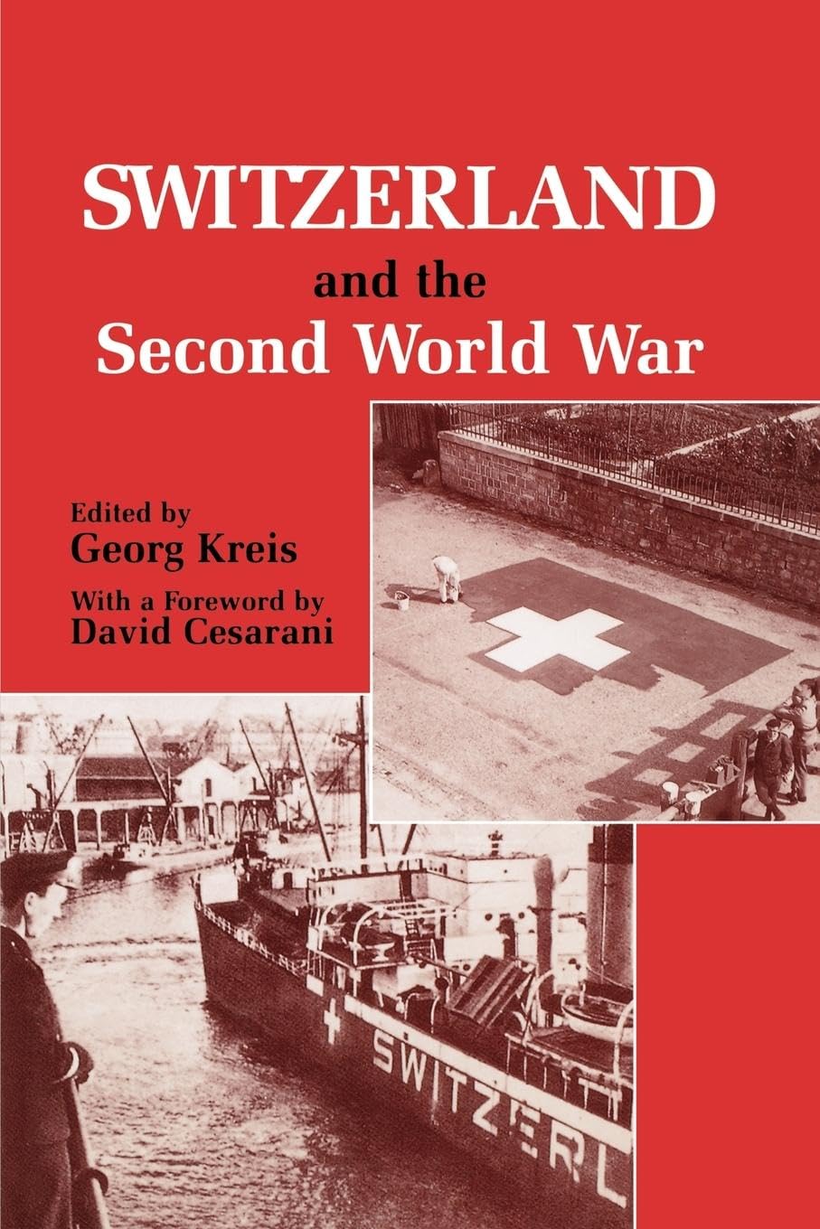 unbekannt Switzerland And The Second World War