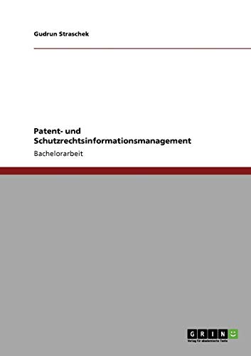 Patent- und Schutzrechtsinformationsmanagement