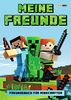 Meine Freunde - Freundebuch für Minecrafter