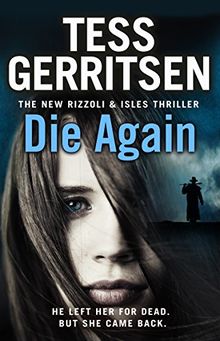 Die Again: (Rizzoli & Isles 11)