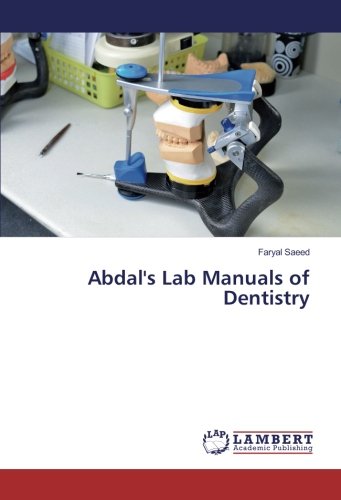 Abdal's Lab Manuals of Dentistry