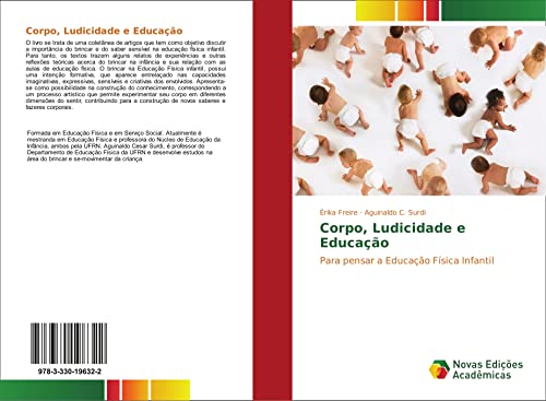 Corpo, Ludicidade e Educação: Para pensar a Educação Física Infantil