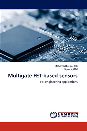 Multigate FET-based sensors: For engineering applications