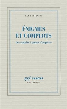 Enigmes et complots : une enquête à propos d'enquêtes