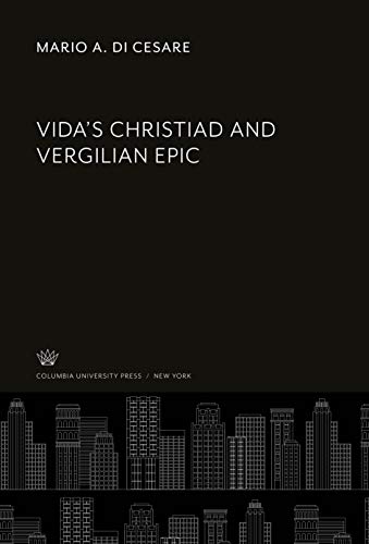 Vida'S Christiad and Vergilian Epic