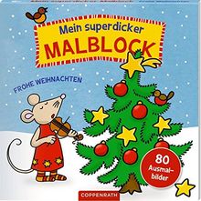 Mein superdicker Malblock: Frohe Weihnachten