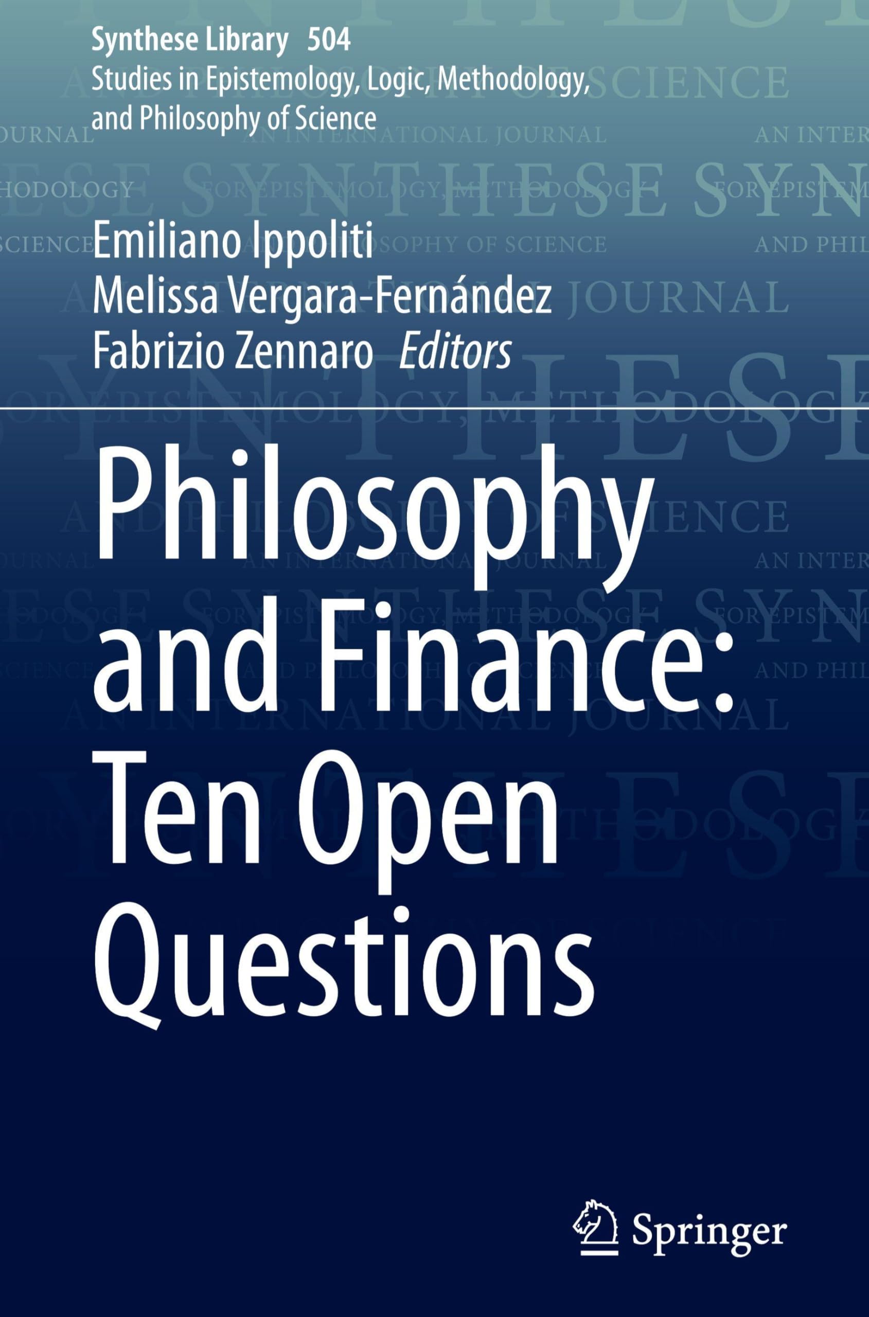 Philosophy and Finance: Ten Open Questions (Synthese Library, 504, Band 504)