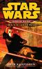 Star Wars Darth Bane Rule of Two: A Novel of the old Republic