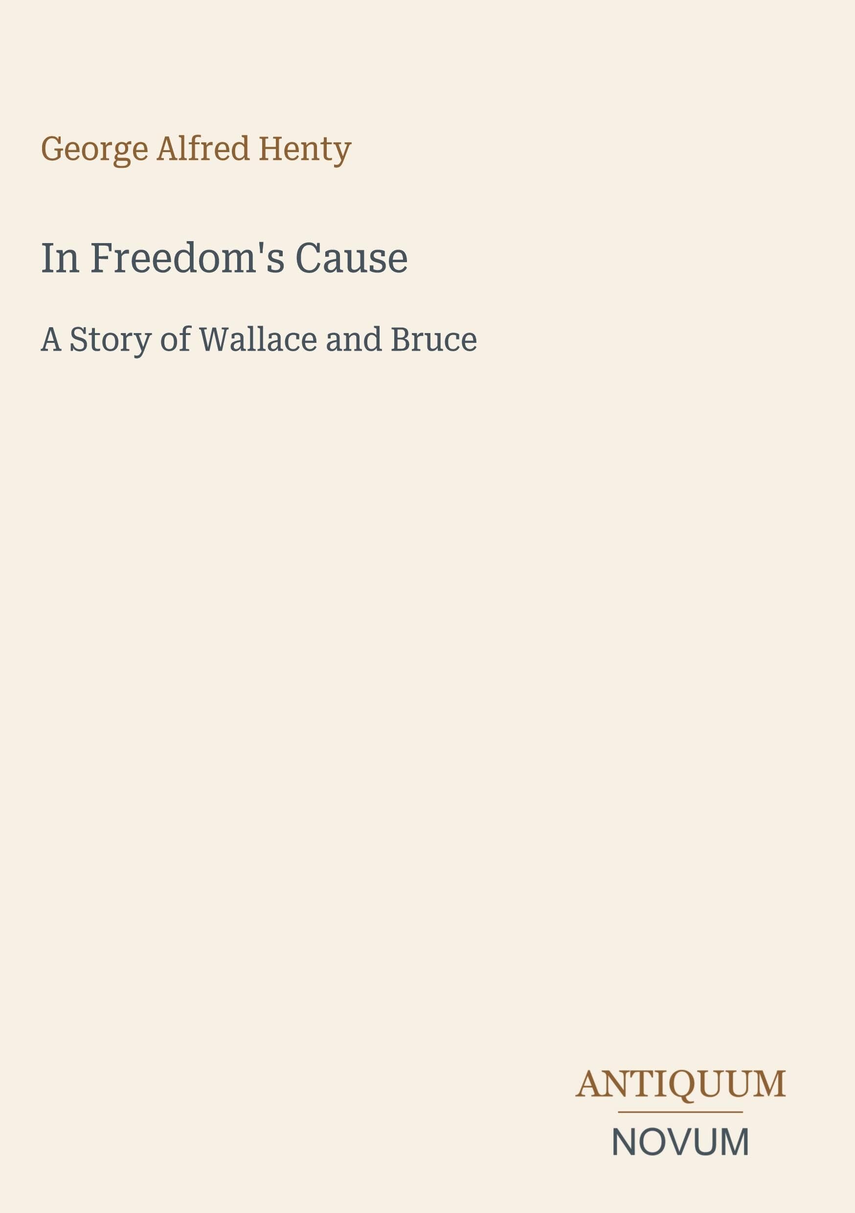 In Freedom's Cause