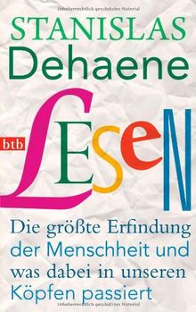 Lesen: Die größte Erfindung der Menschheit und was dabei in unseren Köpfen passiert