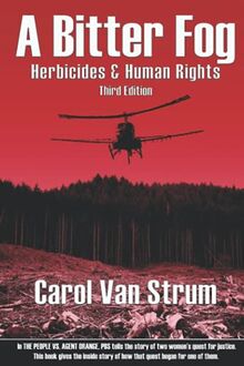 A Bitter Fog: Herbicides & Human Rights
