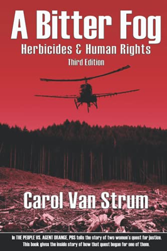 Carol Van Strum A Bitter Fog, Herbicides & Human Rights