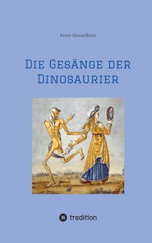 Die Gesänge der Dinosaurier