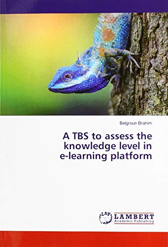 A TBS to assess the knowledge level in e-learning platform
