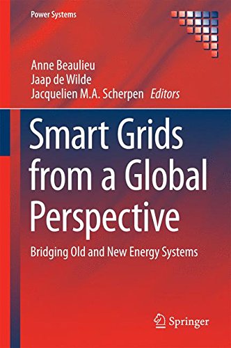 Smart Grids from a Global Perspective: Bridging Old and New Energy Systems (Power Systems)
