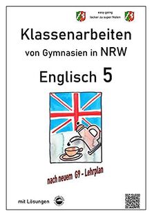 Englisch 5 (English G Access 1), Klassenarbeiten von Gymnasien in NRW mit Lösungen nach G9