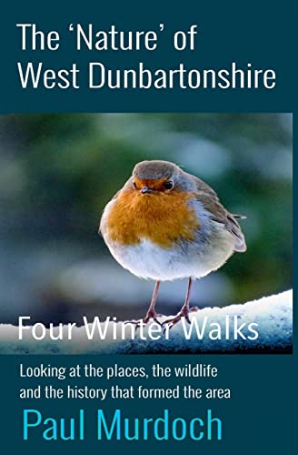 The Nature of West Dunbartonshire: Four Winter Walks